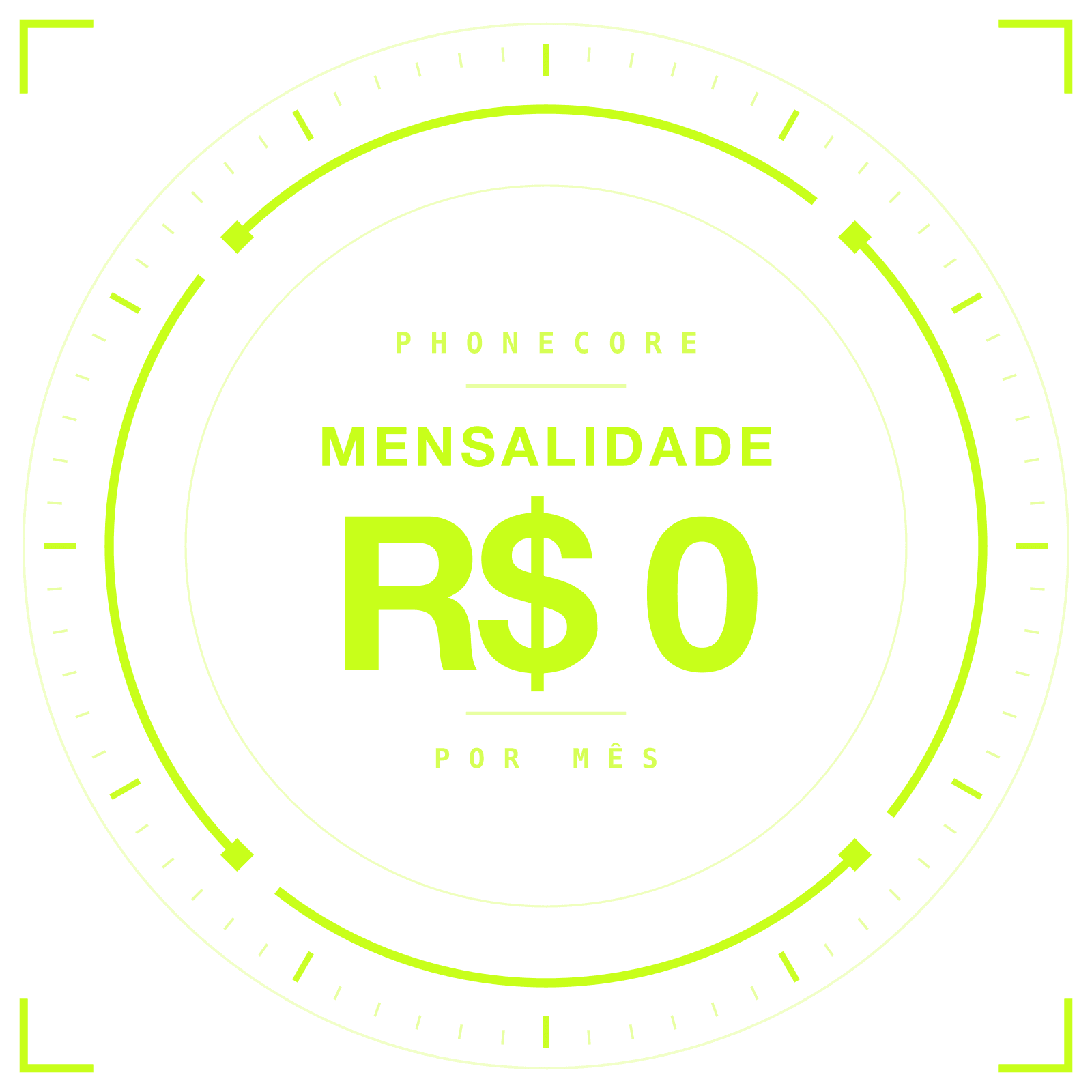 Selo Zero Mensalidade: mensalidade R$ 0 por mês